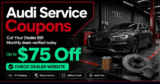 Audi Service Coupons & Oil Change Deals: Dealer Discounts Explained